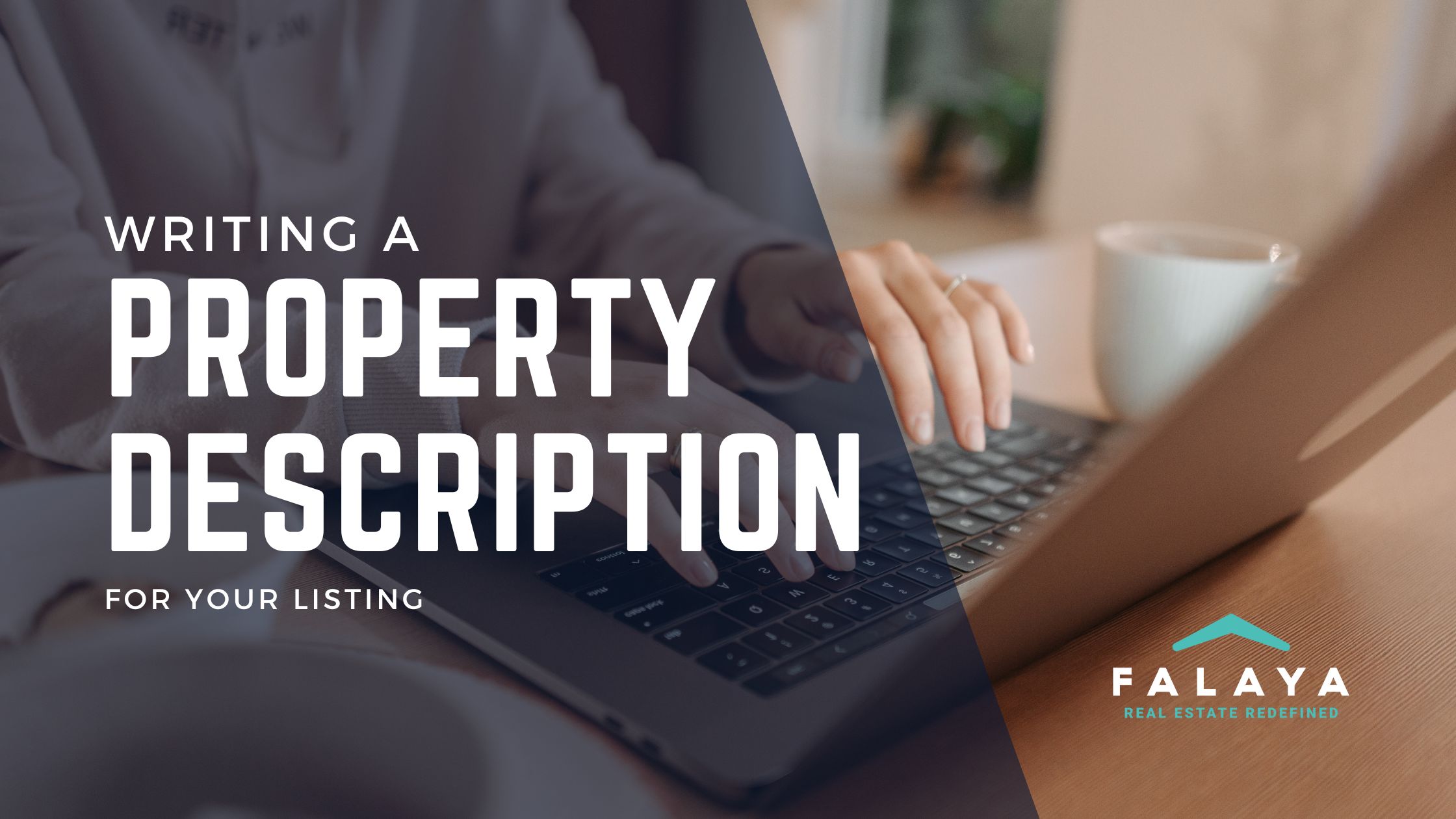 writing a winning property description for your listing